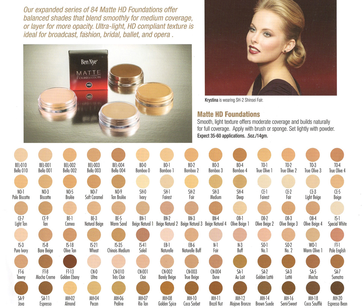 Ben Nye - Matte HD Foundations